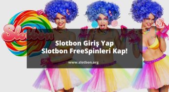 Slotbon Giriş Yap Slotbon FreeSpinleri Kap